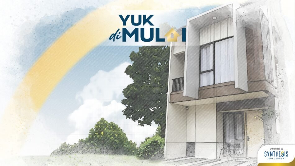 #YukDimulai – Mulai Punya Rumah Pertama Dekat Akses MRT